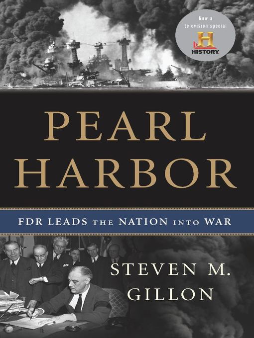 Title details for Pearl Harbor by Steven M Gillon - Available